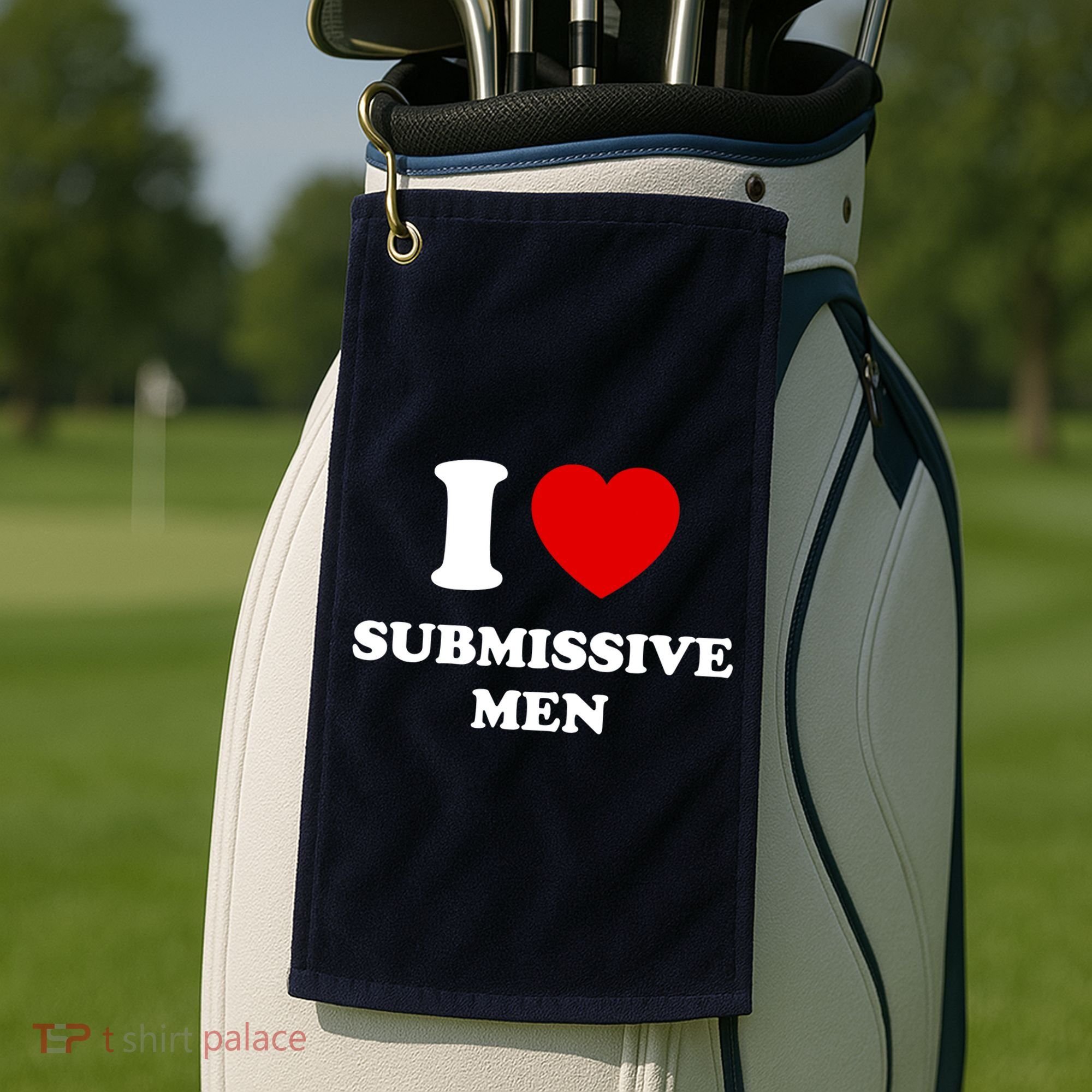 I Love Submissive M.e.n Golf Towel