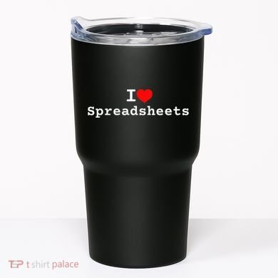 I Love Spreadsheets Tumbler