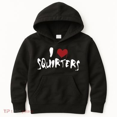 I Love Squirters Funny Kids Hoodie