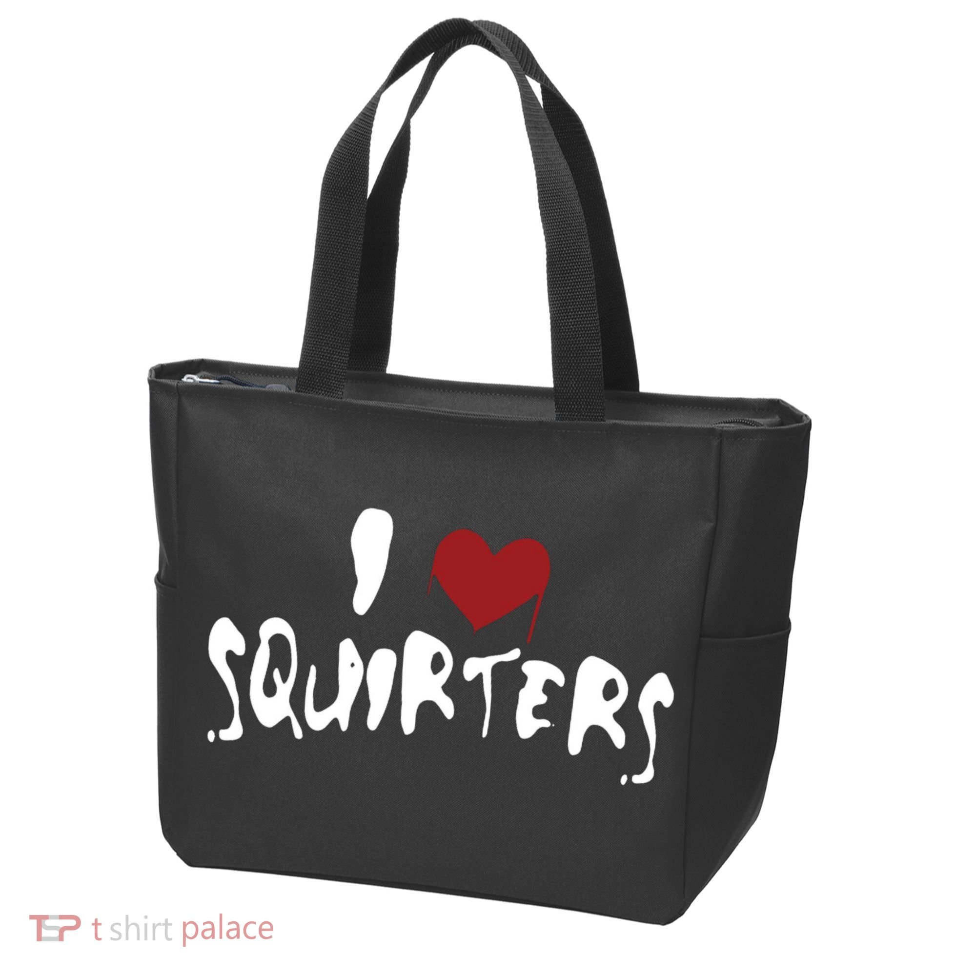 I Love Squirters Funny Tote Bag