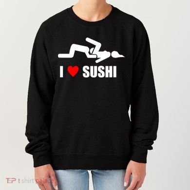 I Love Sushi Women's Sweatshirt