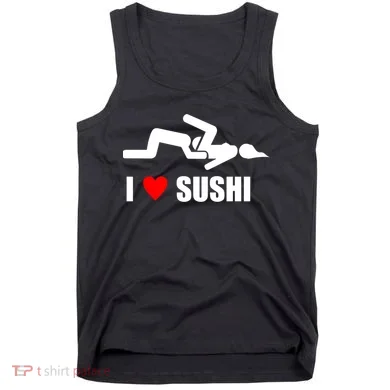 I Love Sushi Tank Top