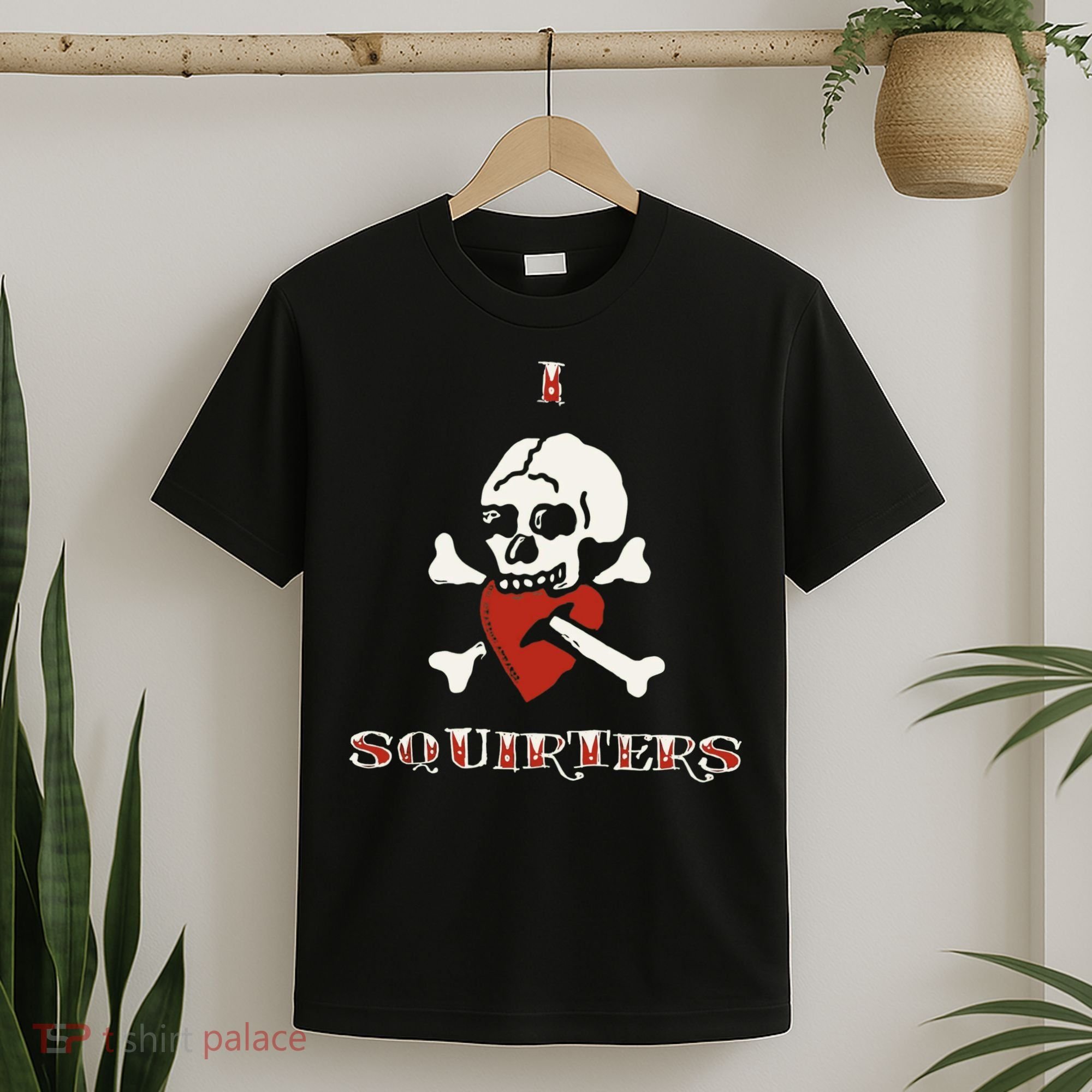 I Love Squirters T-Shirt
