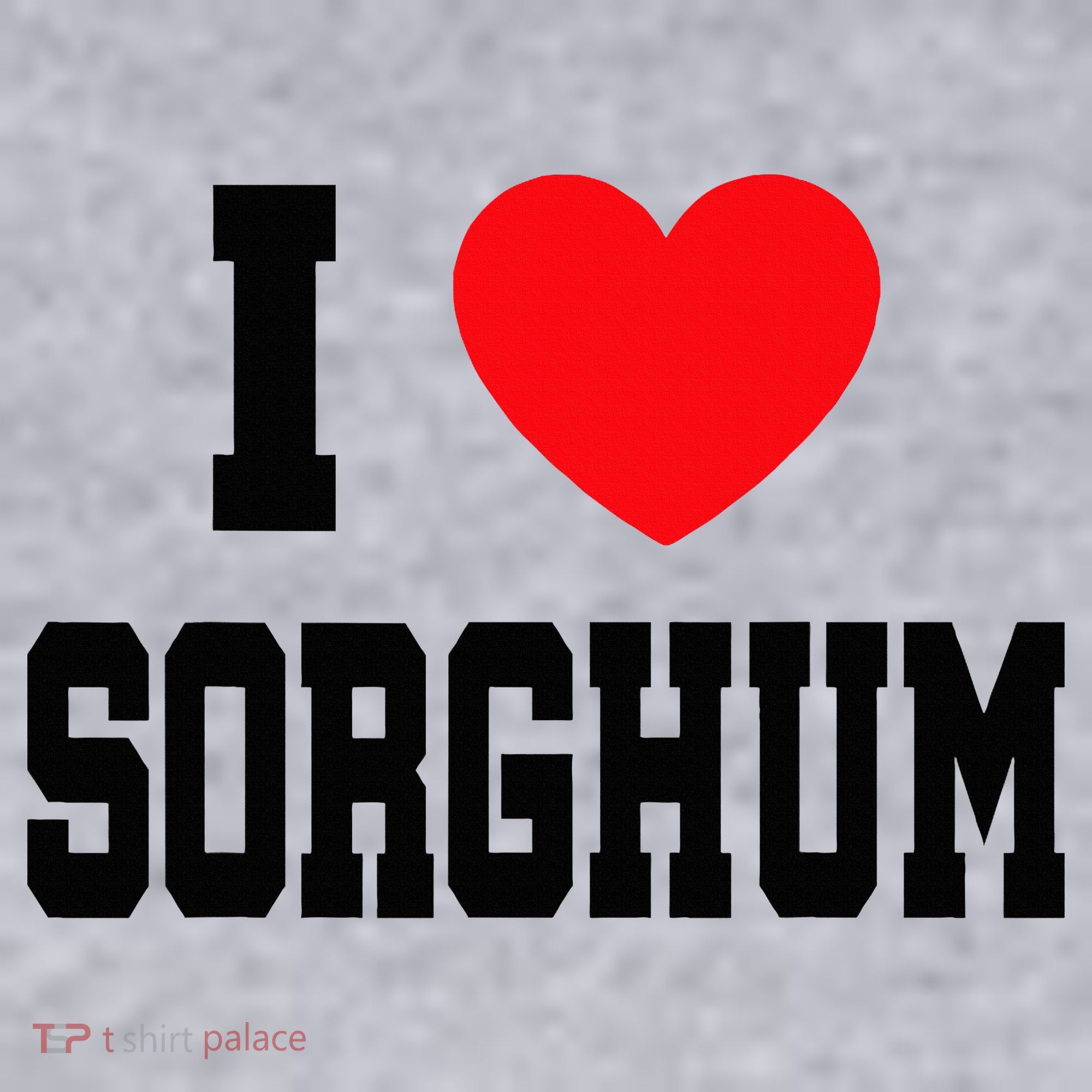 I Love Sorghum  Women's Sweatshirt
