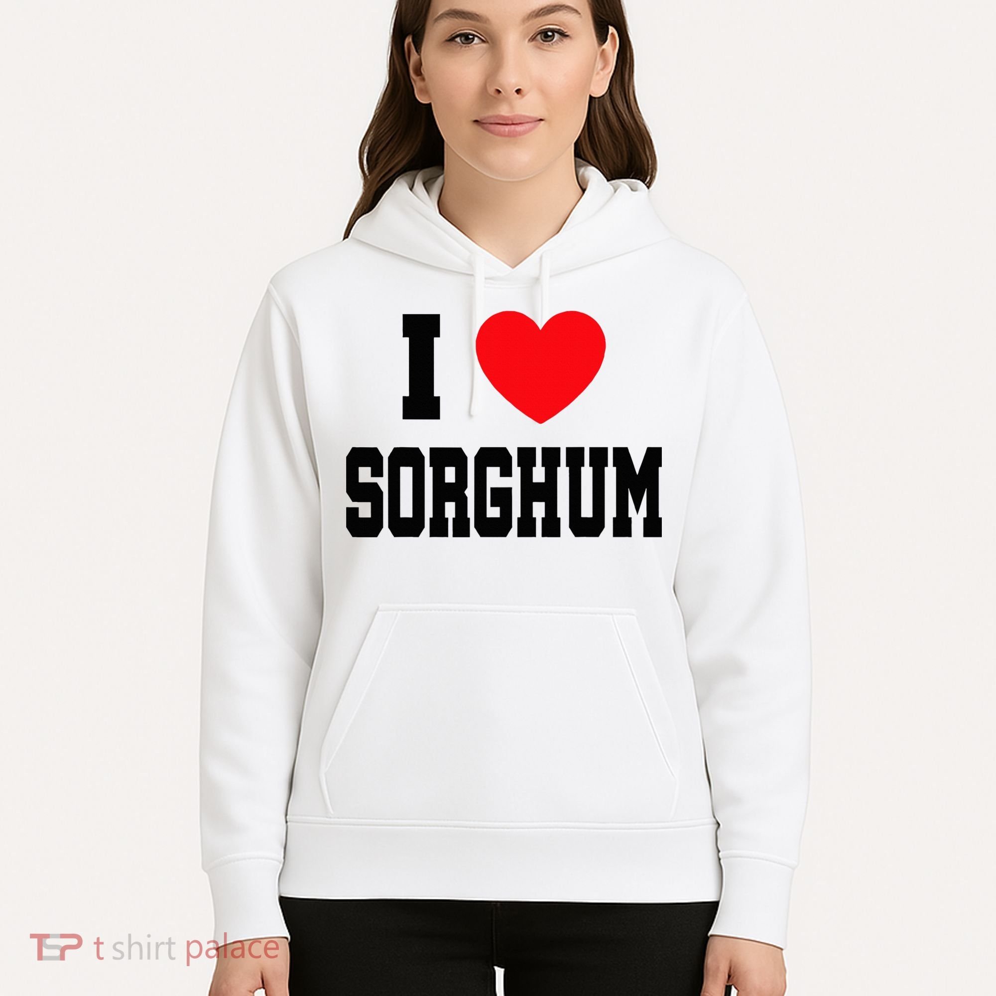I Love Sorghum  Hoodie