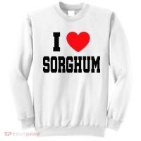 I Love Sorghum  Sweatshirt thumb 0