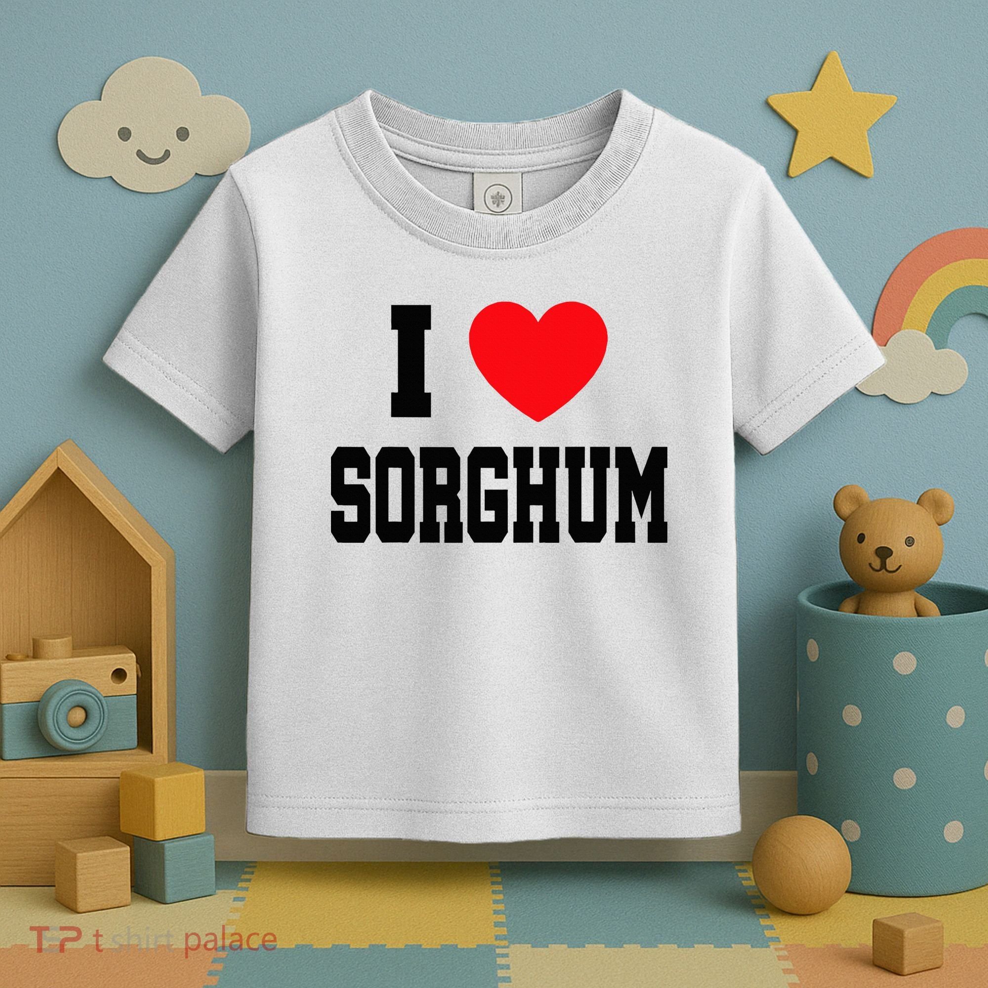 I Love Sorghum  Toddler T-Shirt