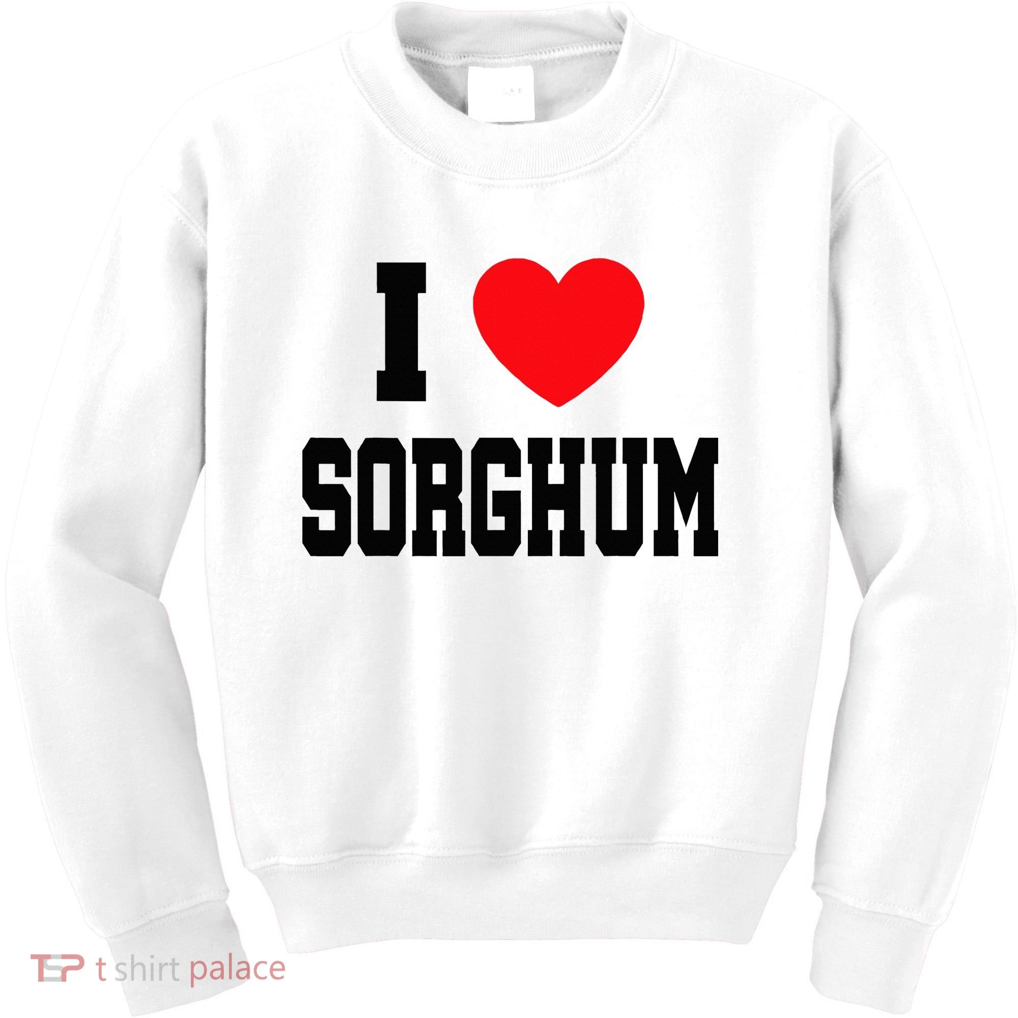 I Love Sorghum  Kids Sweatshirt