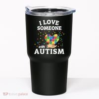 I Love Someone With Autism Gift Tumbler thumb 0