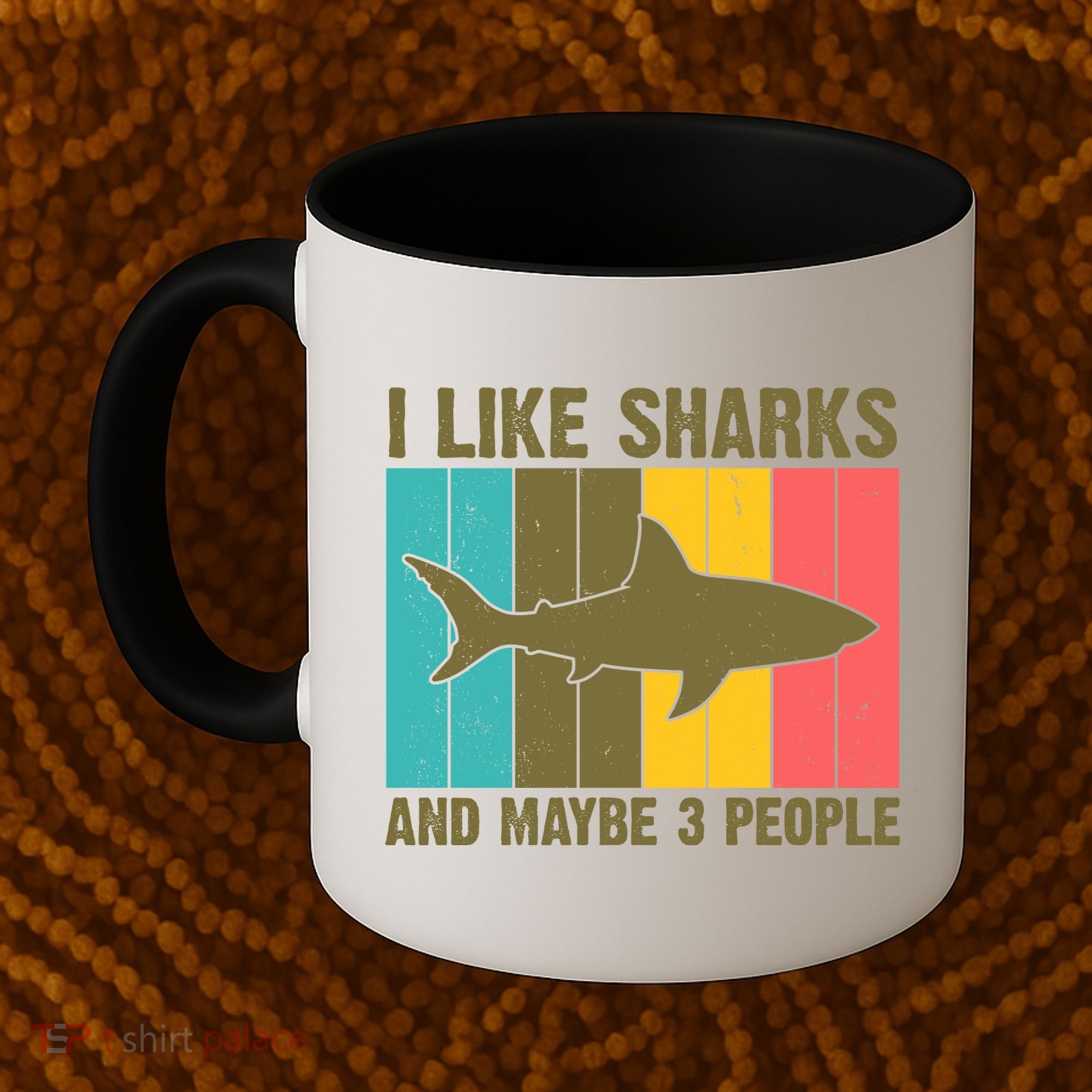 I Like Sharks And Maybe 3 People Funny Shark Lover Coffee Mug
