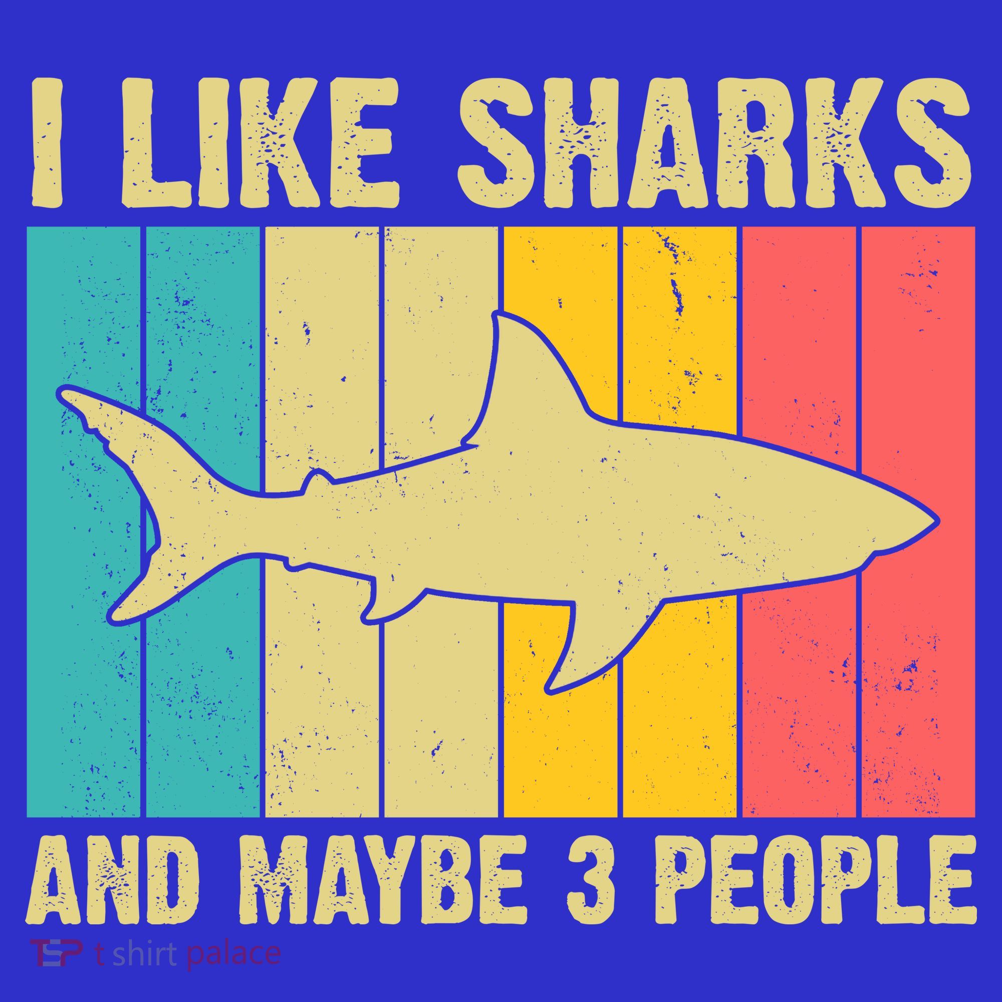 I Like Sharks And Maybe 3 People Funny Shark Lover Hoodie