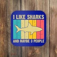 I Like Sharks And Maybe 3 People Funny Shark Lover Coaster thumb 0