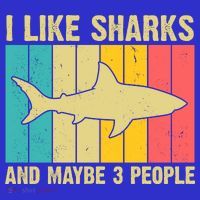 I Like Sharks And Maybe 3 People Funny Shark Lover Mousepad thumb 1