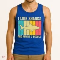 I Like Sharks And Maybe 3 People Funny Shark Lover Tank Top thumb 3
