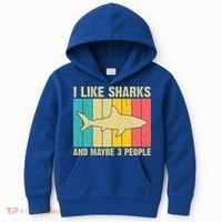 I Like Sharks And Maybe 3 People Funny Shark Lover Kids Hoodie thumb 0