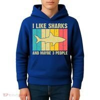 I Like Sharks And Maybe 3 People Funny Shark Lover Kids Hoodie thumb 4