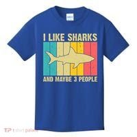 I Like Sharks And Maybe 3 People Funny Shark Lover Kids T-Shirt thumb 0