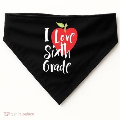 I Love Sixth Grade Back To School 6Th Grade Teacher Student Gift USA-Made Doggie Bandana