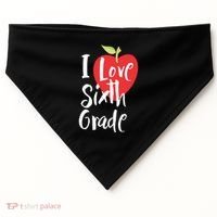 I Love Sixth Grade Back To School 6Th Grade Teacher Student Gift USA-Made Doggie Bandana thumb 0