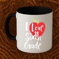 I Love Sixth Grade Back To School 6Th Grade Teacher Student Gift Coffee Mug thumb 2