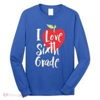 I Love Sixth Grade Back To School 6Th Grade Teacher Student Gift Long Sleeve Shirt thumb 0