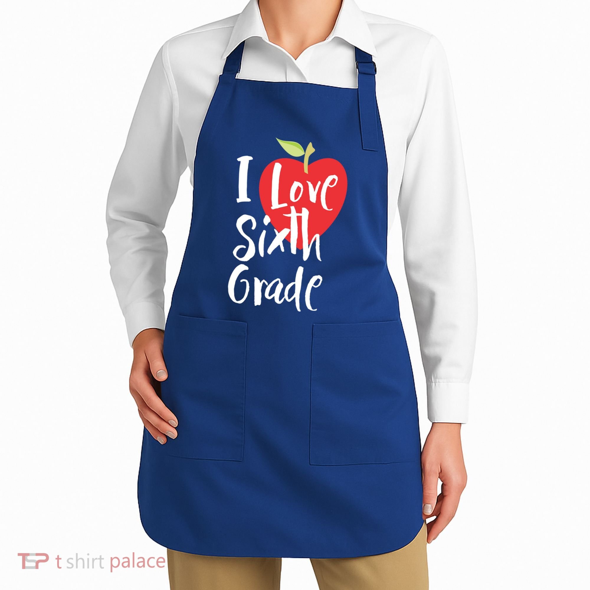 I Love Sixth Grade Back To School 6Th Grade Teacher Student Gift Apron