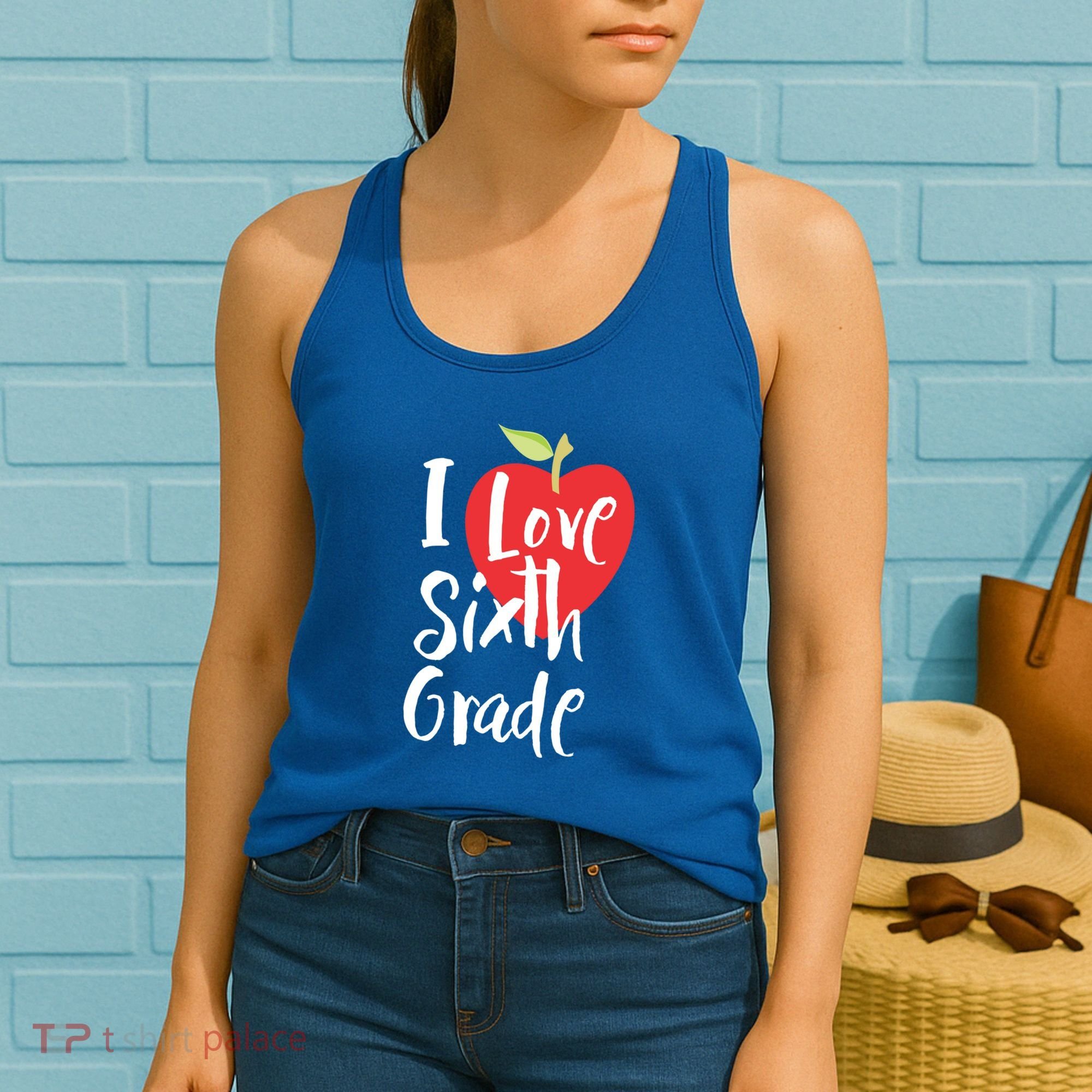 I Love Sixth Grade Back To School 6Th Grade Teacher Student Gift Women's Tank Top