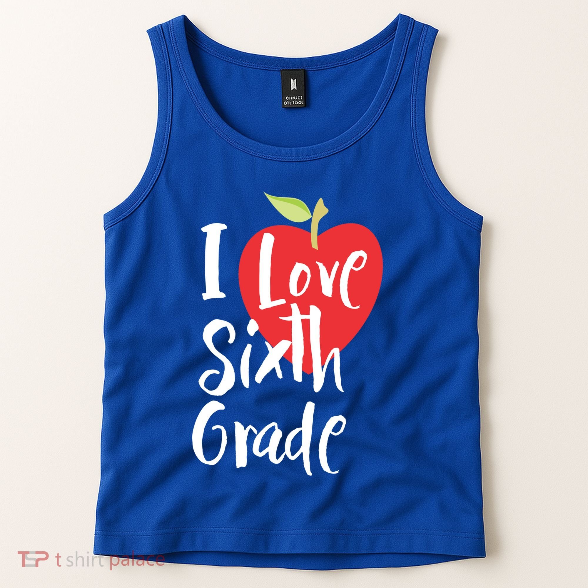 I Love Sixth Grade Back To School 6Th Grade Teacher Student Gift Tank Top