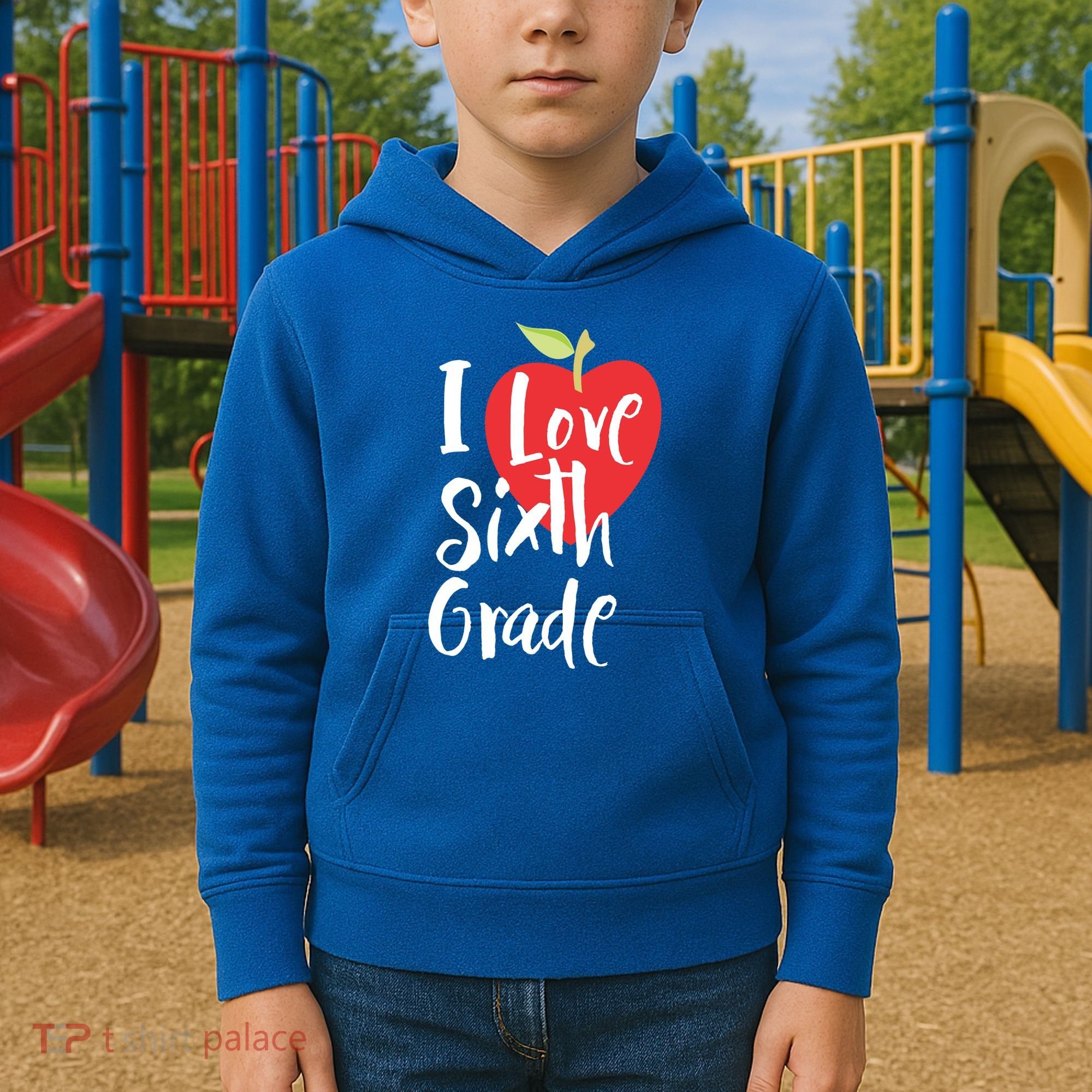 I Love Sixth Grade Back To School 6Th Grade Teacher Student Gift Kids Hoodie