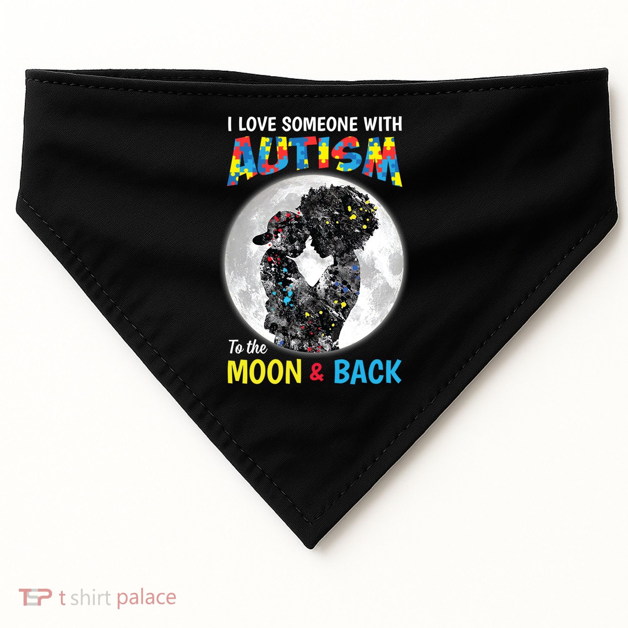 I Love Someone With Autism To The Moon And Back Funny Gift USA-Made Doggie Bandana