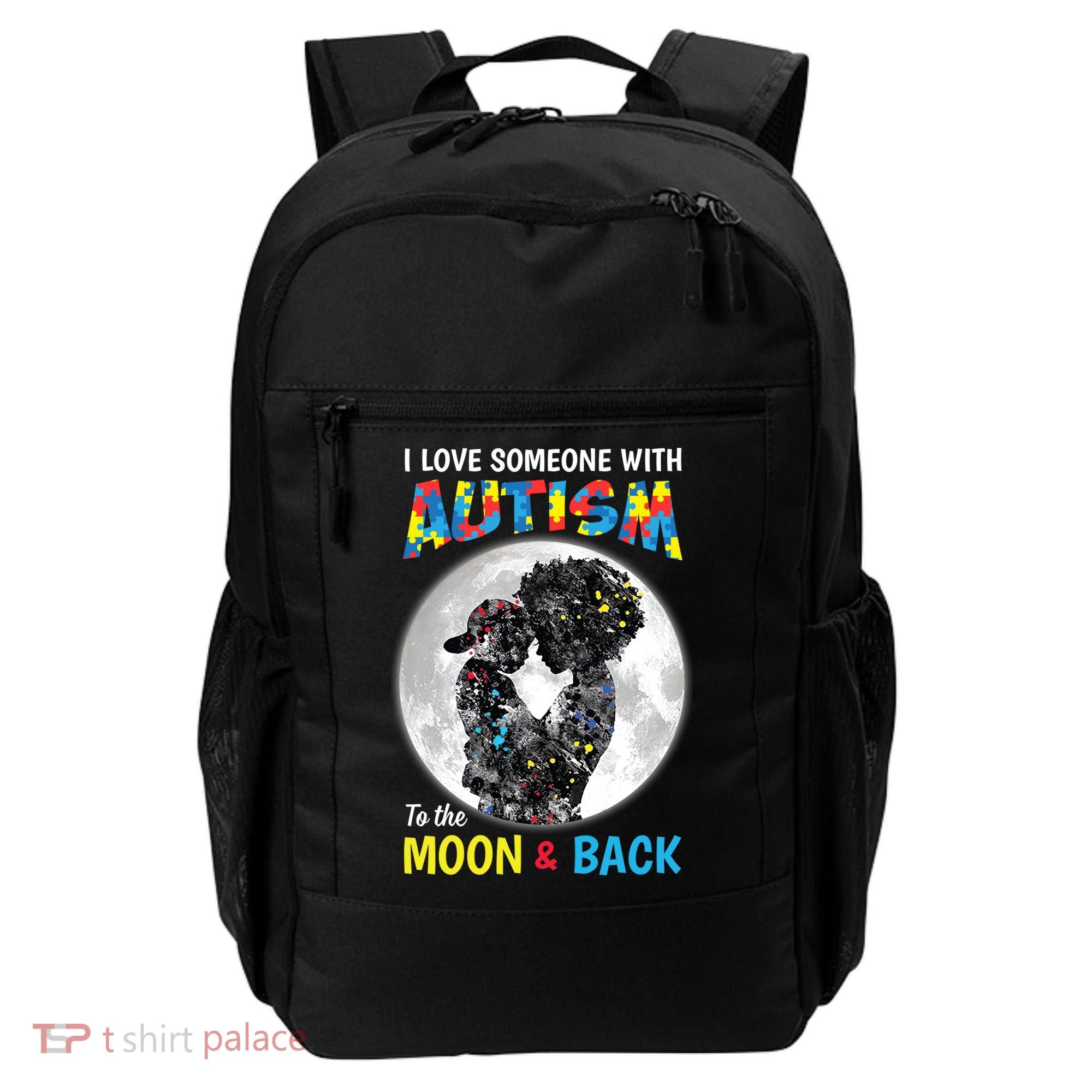 I Love Someone With Autism To The Moon And Back Funny Gift Backpack