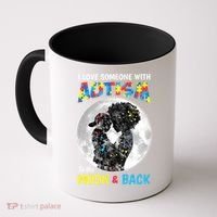 I Love Someone With Autism To The Moon And Back Funny Gift Coffee Mug thumb 0