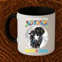 I Love Someone With Autism To The Moon And Back Funny Gift Coffee Mug thumb 2
