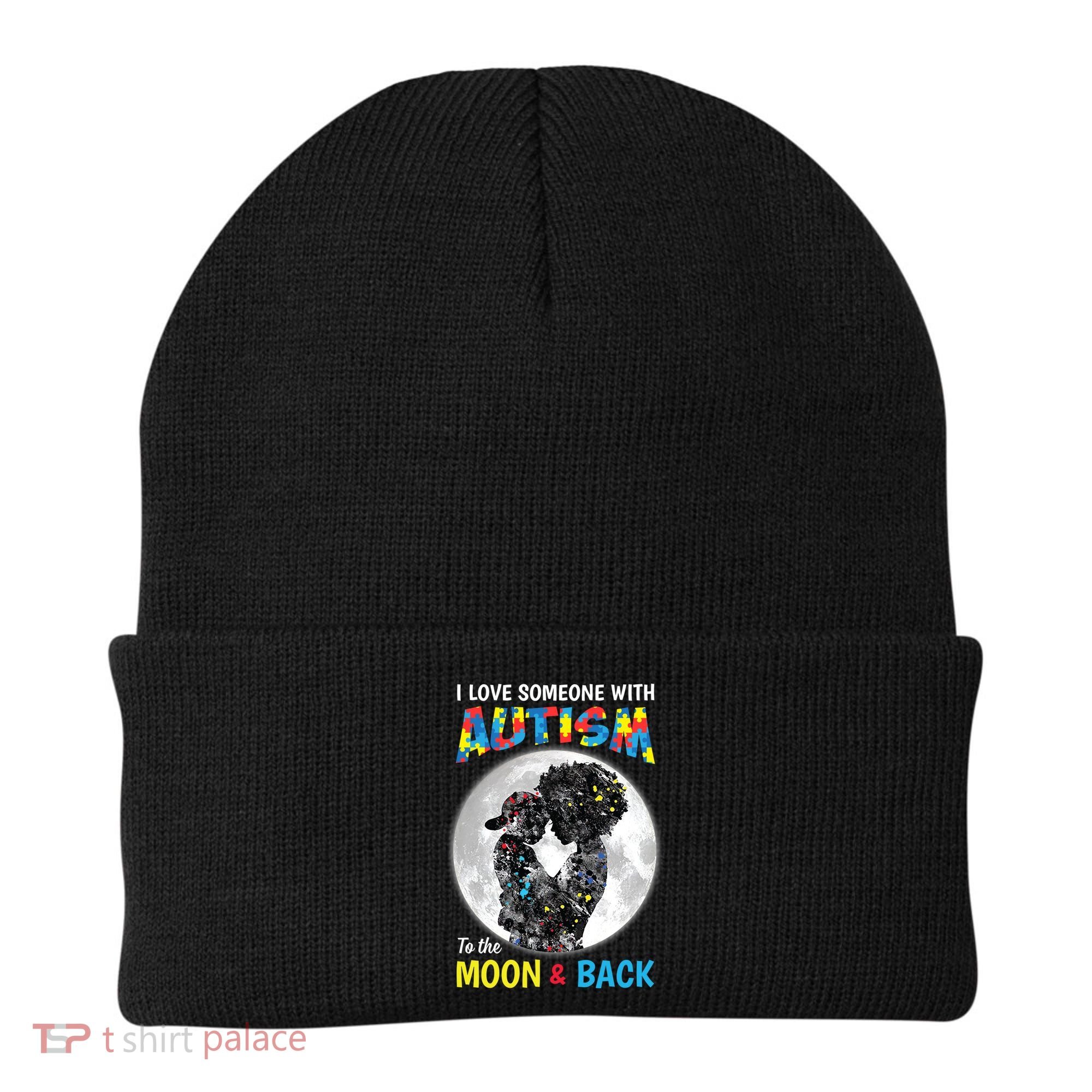 I Love Someone With Autism To The Moon And Back Funny Gift Beanie
