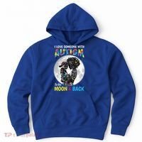 I Love Someone With Autism To The Moon And Back Funny Gift Hoodie thumb 0