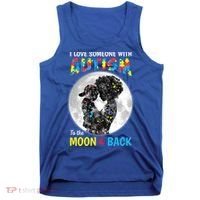 I Love Someone With Autism To The Moon And Back Funny Gift Tank Top thumb 0