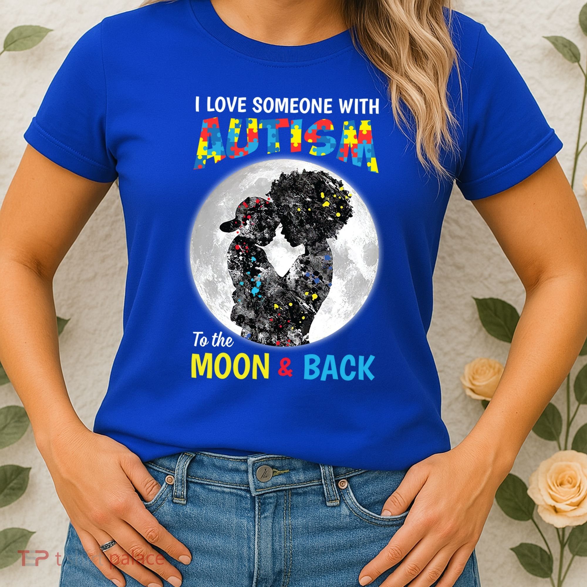I Love Someone With Autism To The Moon And Back Funny Gift Women's T-Shirt