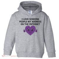 I love sending people my address on the internet Toddler Hoodie thumb 0