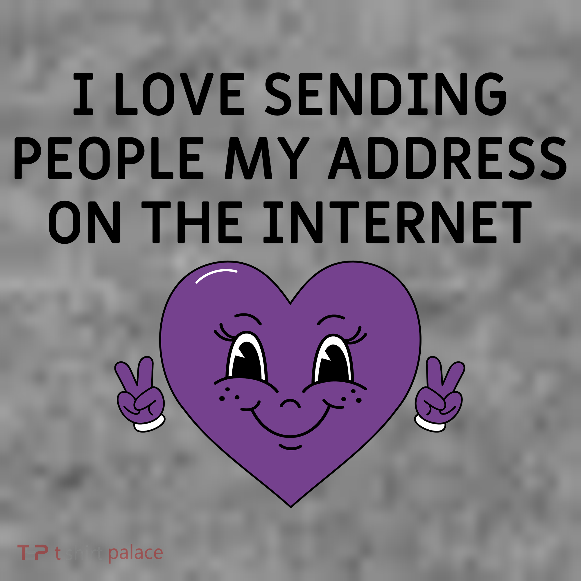 I love sending people my address on the internet Toddler Hoodie