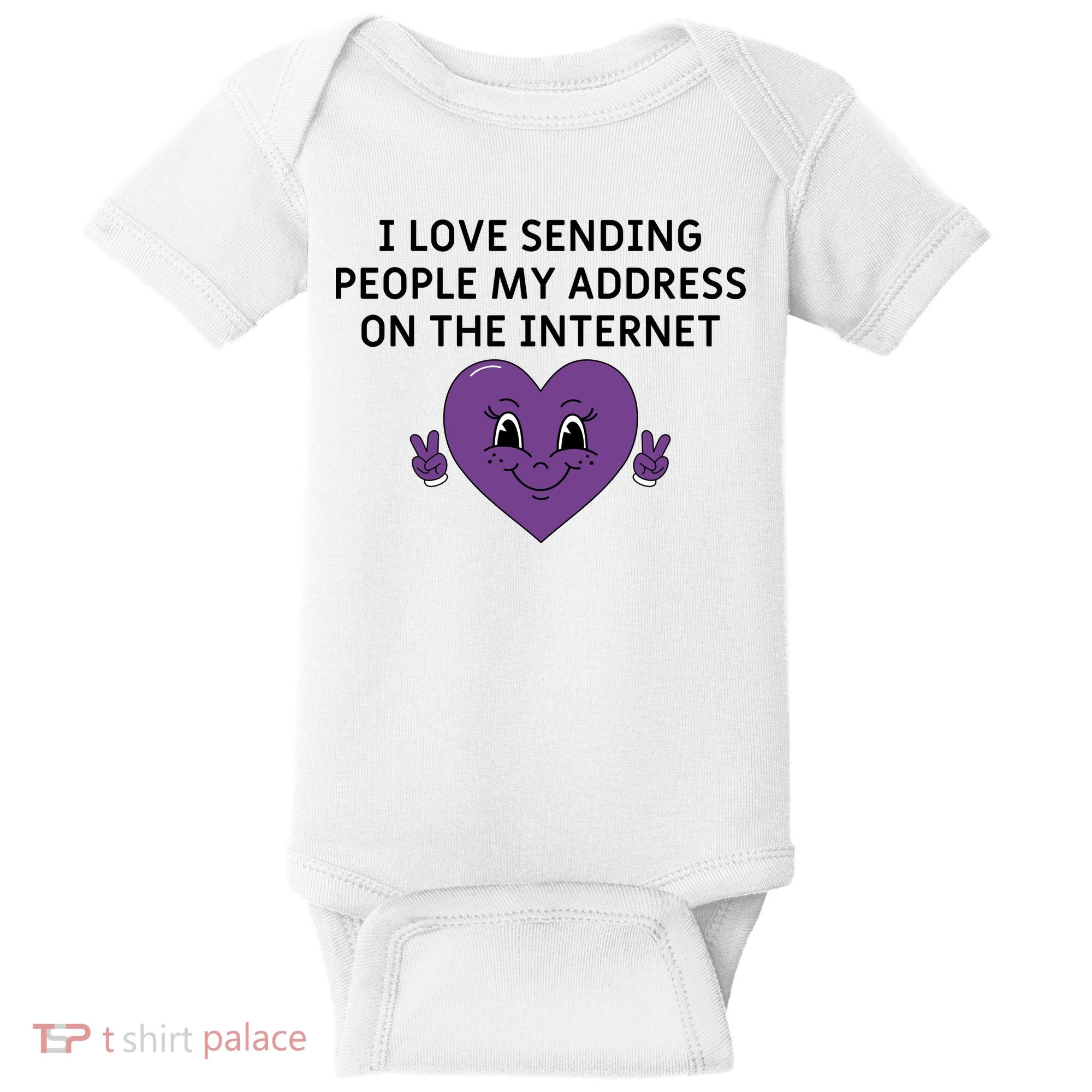 I love sending people my address on the internet Baby Bodysuit