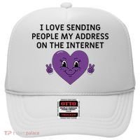 I love sending people my address on the internet Hat thumb 0