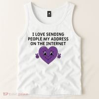 I love sending people my address on the internet Tank Top thumb 2