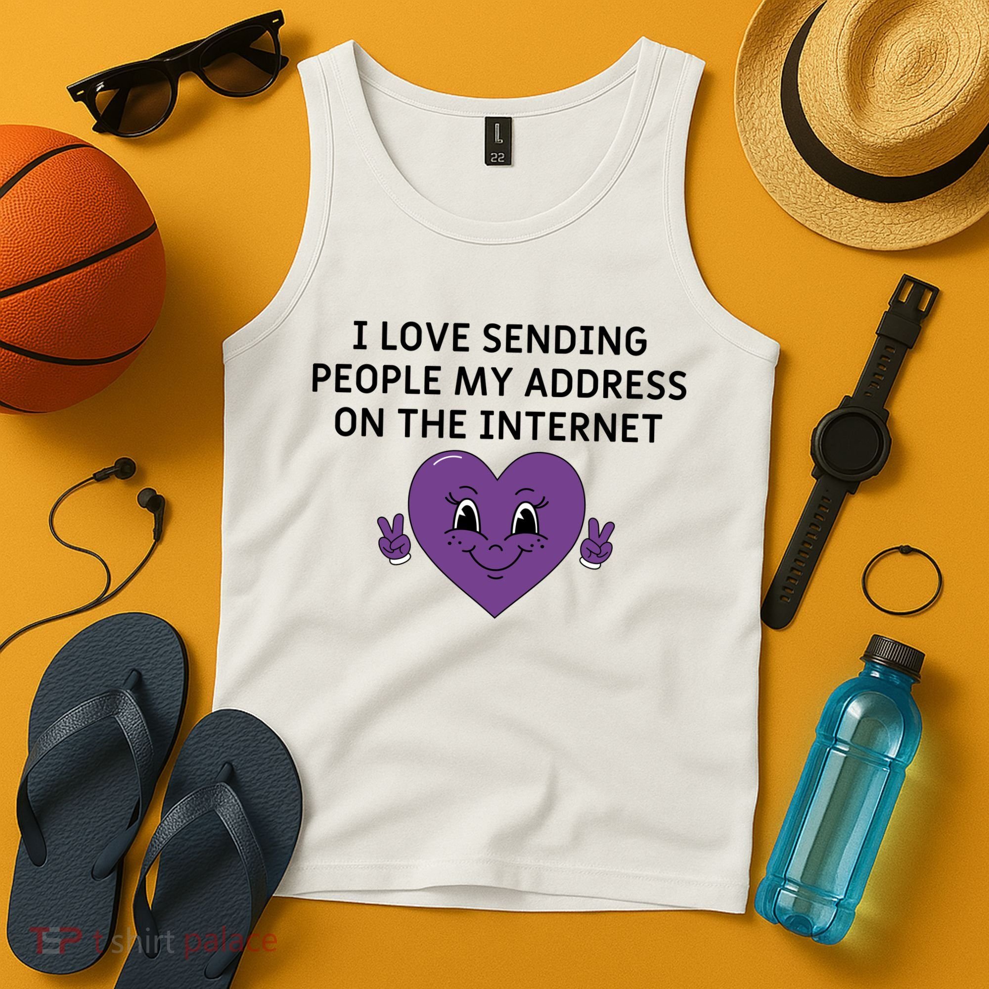 I love sending people my address on the internet Tank Top