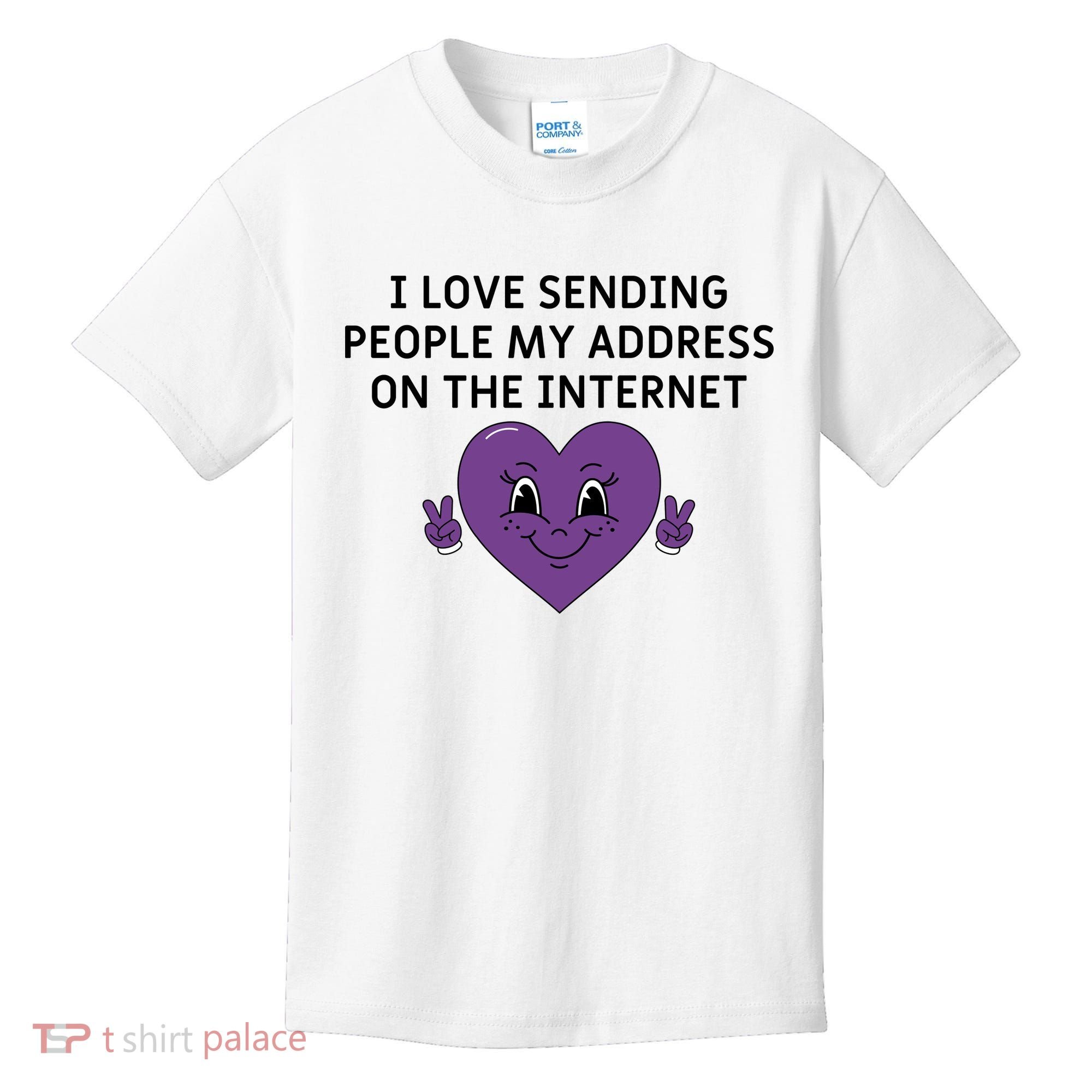 I love sending people my address on the internet Kids T-Shirt