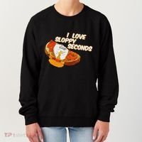 I Love Sloppy Seconds Breakfast Meme Women's Sweatshirt thumb 0
