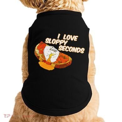 I Love Sloppy Seconds Breakfast Meme Doggie Tank