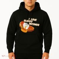 I Love Sloppy Seconds Breakfast Meme Hoodie thumb 2