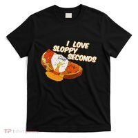 I Love Sloppy Seconds Breakfast Meme T-Shirt thumb 0