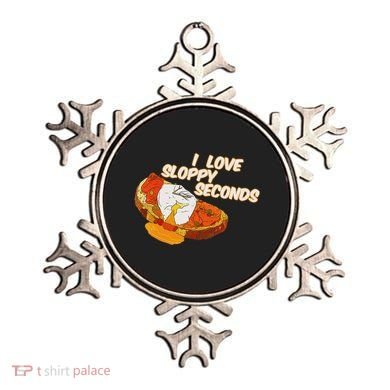 I Love Sloppy Seconds Breakfast Meme Ornament