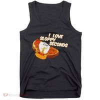 I Love Sloppy Seconds Breakfast Meme Tank Top thumb 0